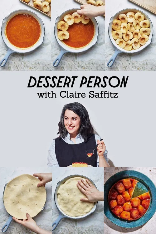 Dessert Person with Claire Saffitz постер