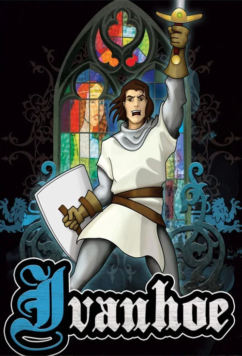Ivanhoe – Chevalier du roi постер