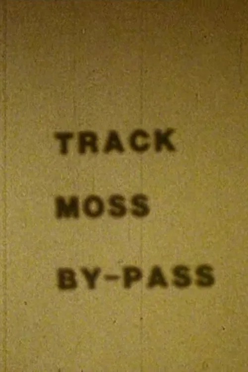 Track Moss By-Pass постер
