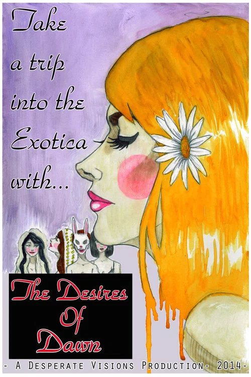 The Desires Of Dawn постер