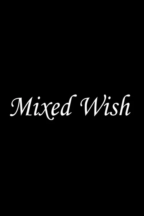 Mixed Wish постер