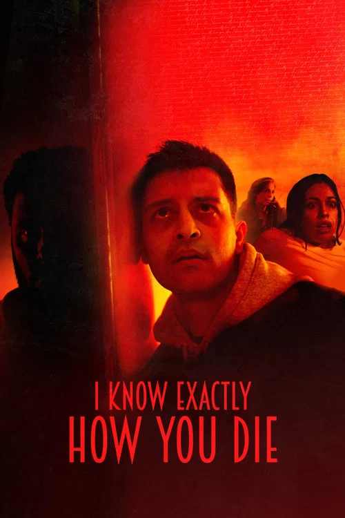 I Know Exactly How You Die постер