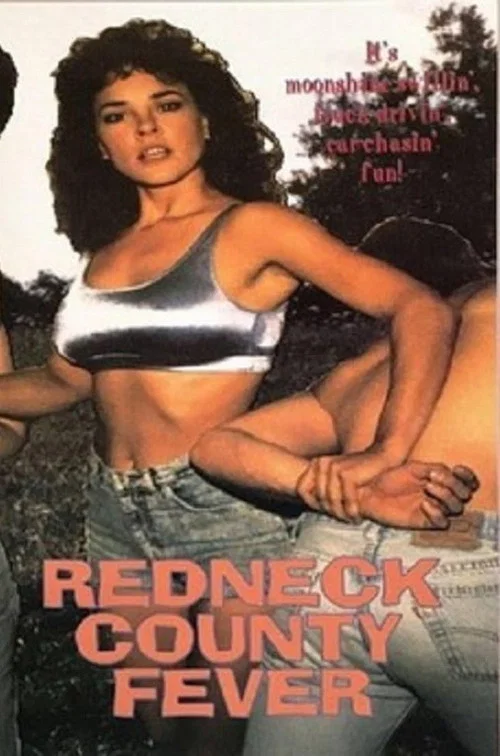 Redneck County Fever постер