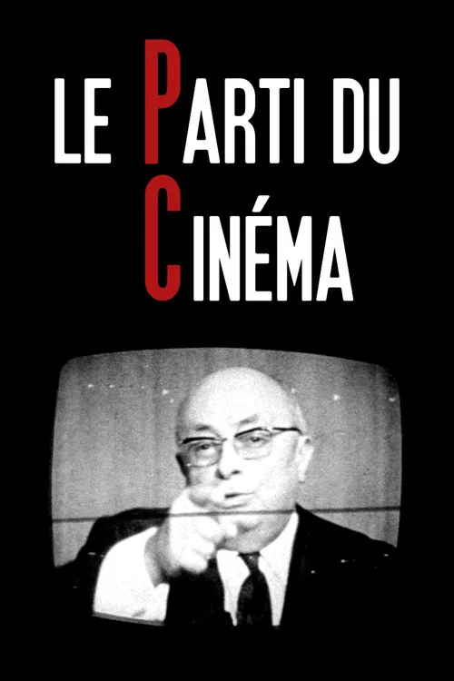 Le Parti du cinéma постер