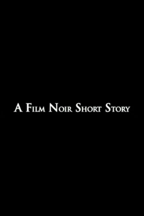 A Film Noir Short Story постер