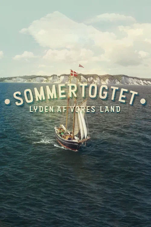 Sommertogtet - Lyden af vores land постер