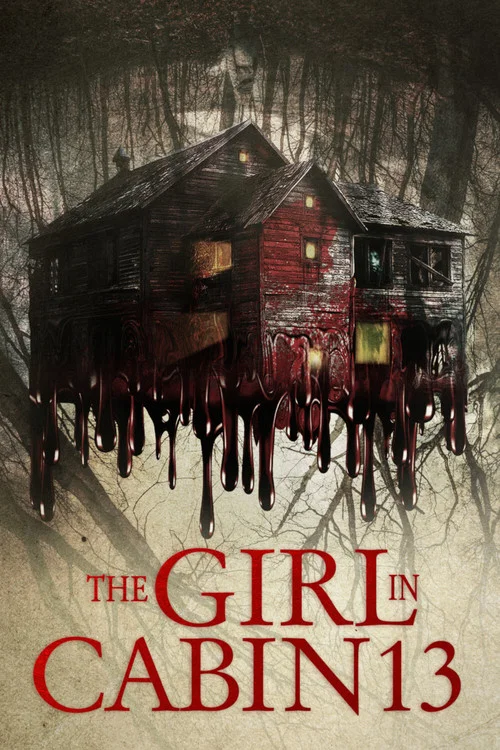 The Girl in Cabin 13: A Psychological Horror постер