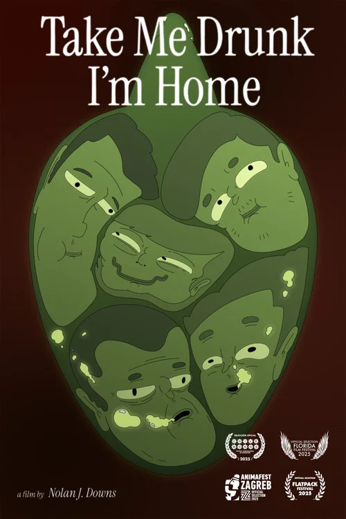 Take Me Drunk I'm Home постер
