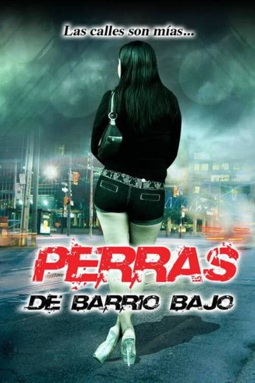 Perras de barrio постер