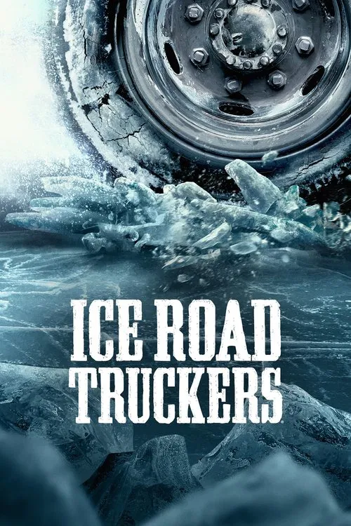 Ice Road Truckers постер