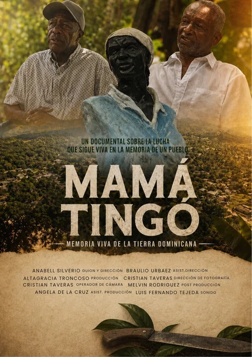 Mamá Tingó: Memoria viva de la tierra dominicana постер