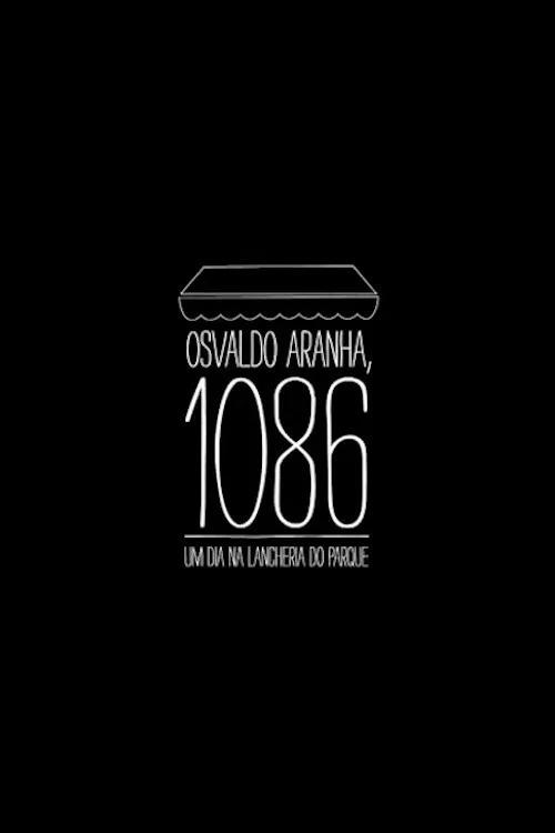 Osvaldo Aranha, 1086: Um dia na Lancheria do Parque постер
