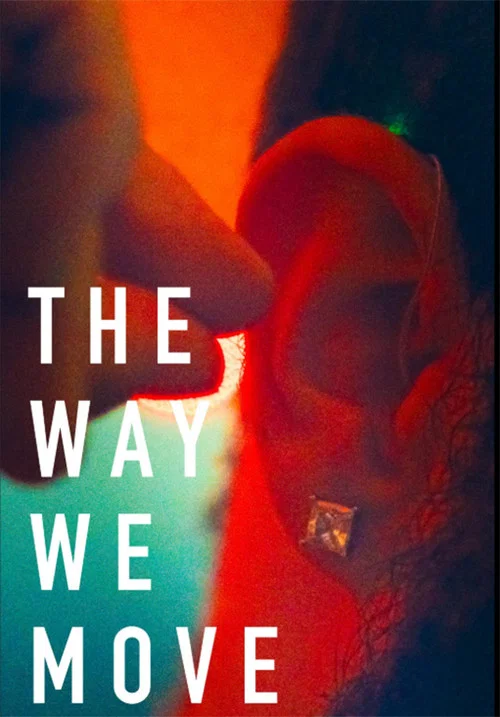 The Way We Move постер