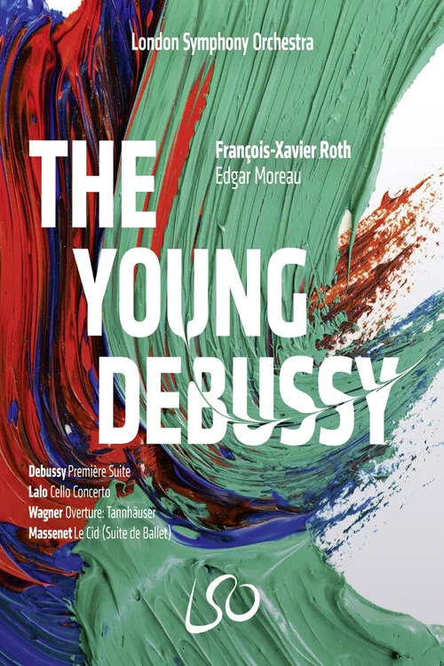 London Symphony Orchestra: The Young Debussy постер