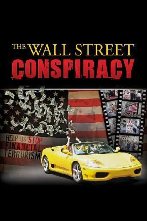 The Wall Street Conspiracy постер