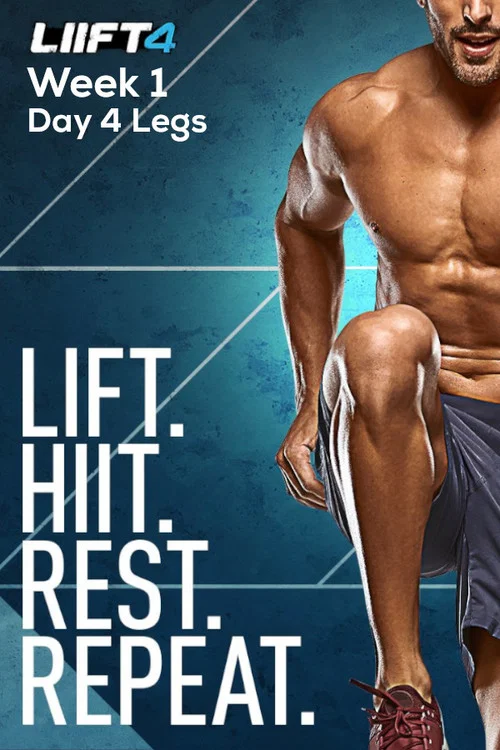 LIIFT4 Week 1 Day 4  Legs постер