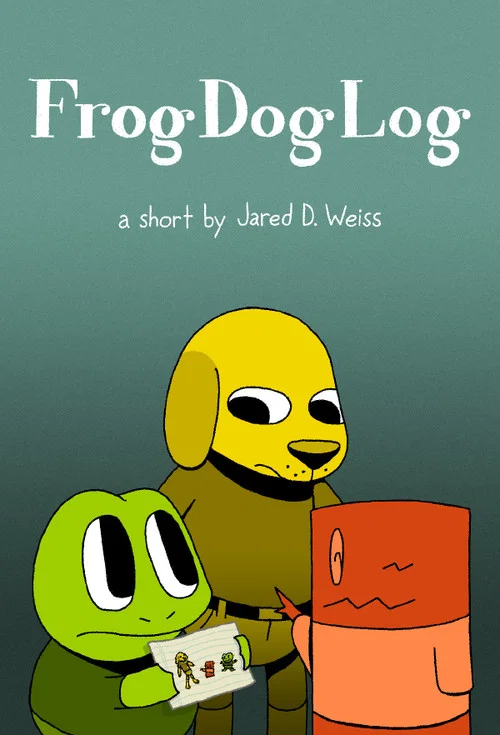 Frog Dog Log постер
