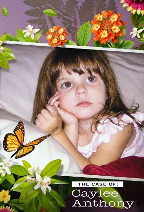 The Case of: Caylee Anthony постер