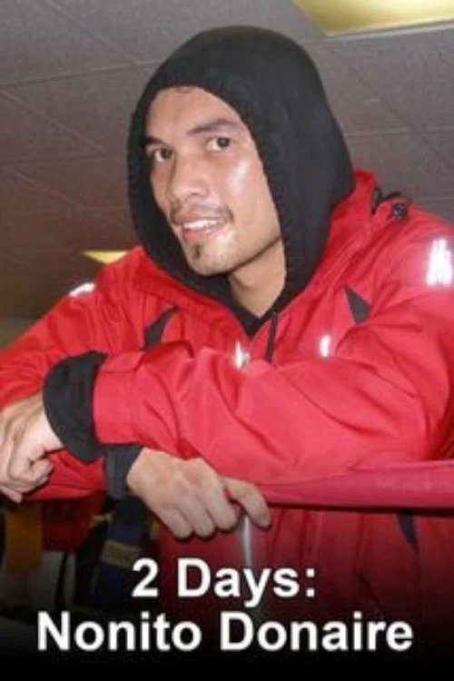 2 Days: Nonito Donaire постер