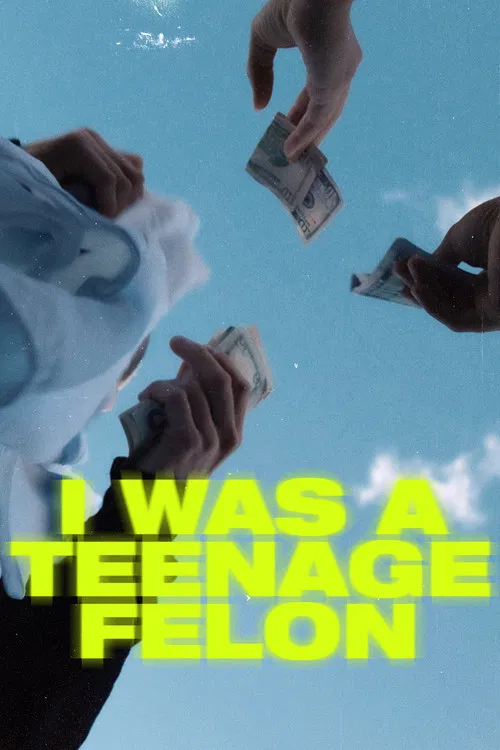I Was a Teenage Felon постер