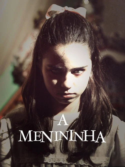 A Menininha постер