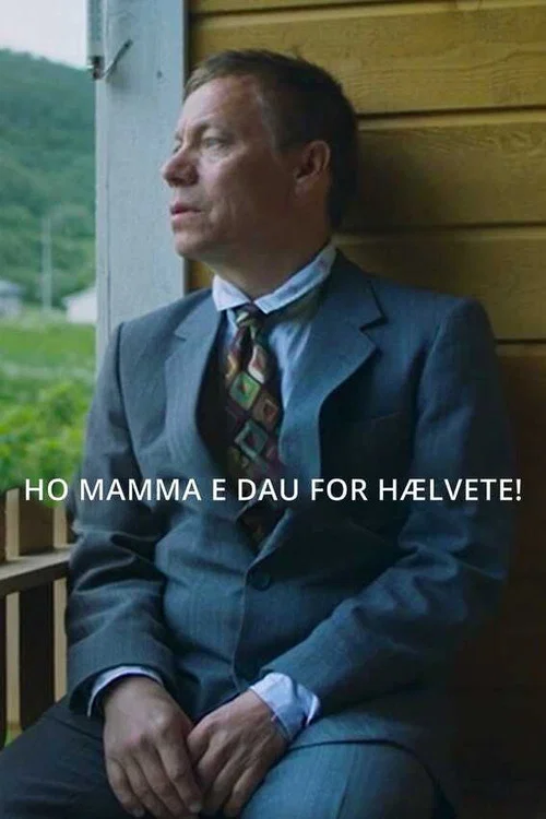 Ho mamma e dau for hælvete! постер