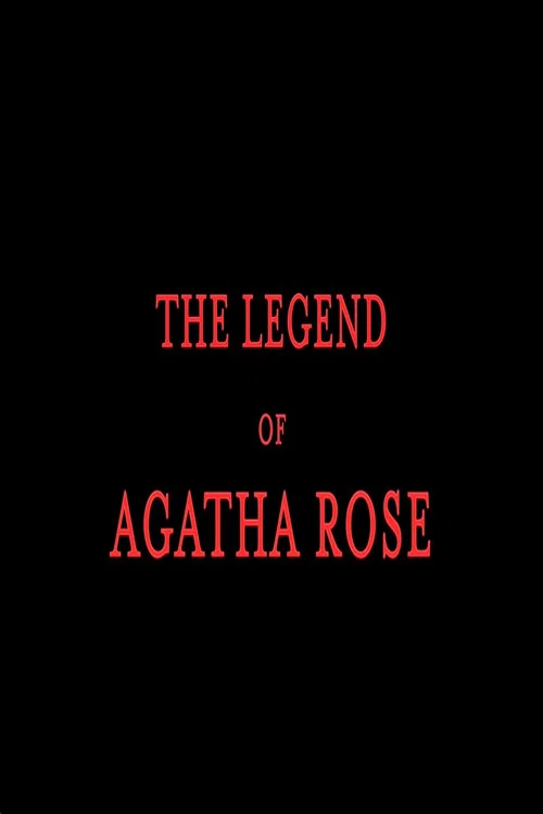 The legend of Agatha Rose постер