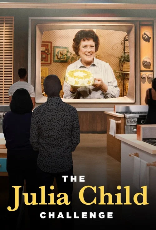 The Julia Child Challenge постер