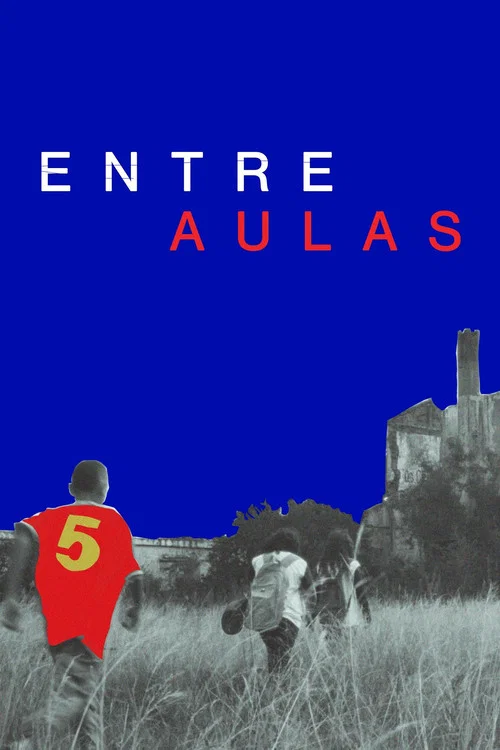 Entre Aulas постер