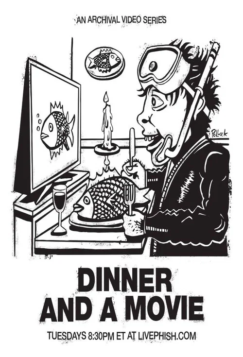 Phish: Dinner and a Movie постер