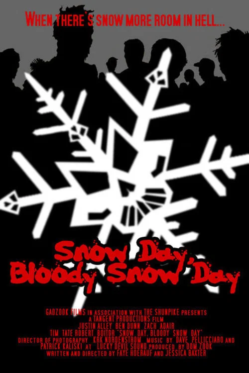 Snow Day, Bloody Snow Day постер