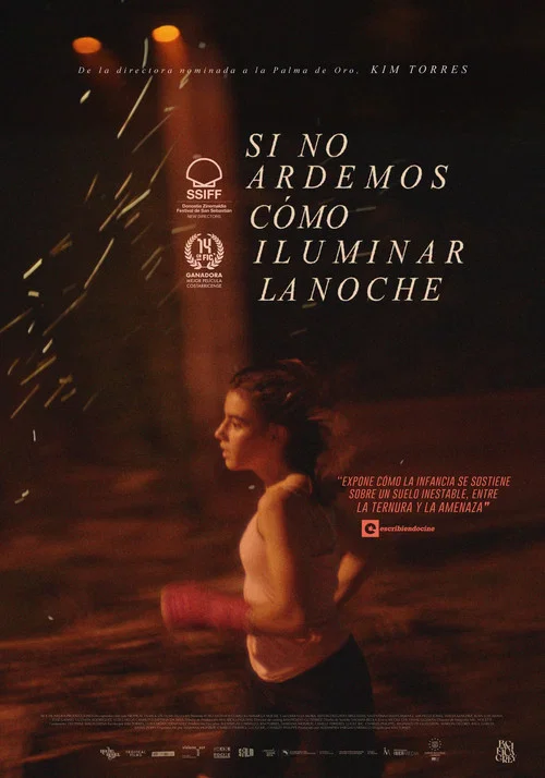 Si no ardemos, cómo iluminar la noche постер