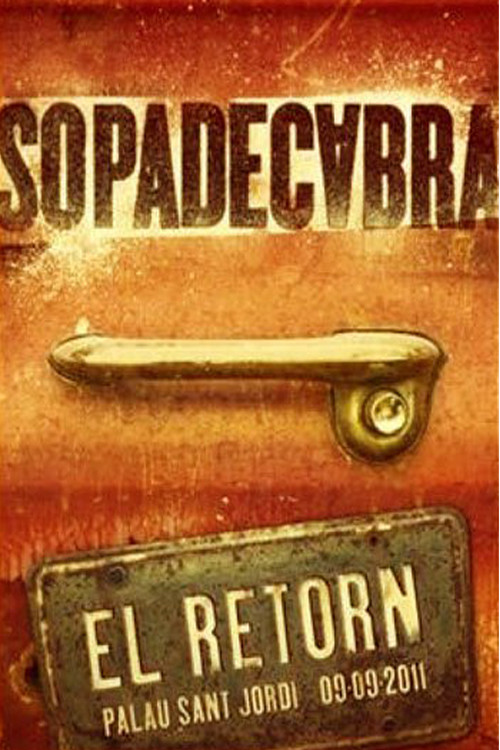 Sopa de Cabra - El retorn постер