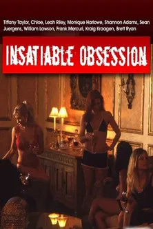 Insatiable Obsession постер