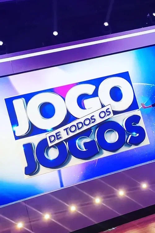 Jogo de Todos os Jogos постер