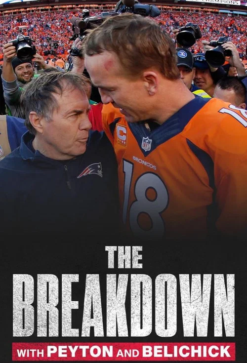 The Breakdown with Peyton and Belichick постер