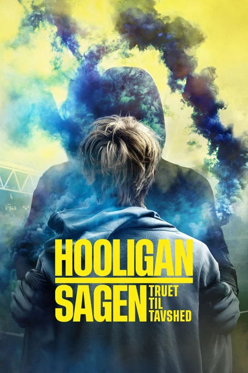Hooligan-sagen: Truet til tavshed постер