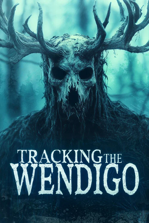 Tracking the Wendigo постер