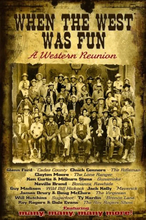 When the West Was Fun: A Western Reunion постер