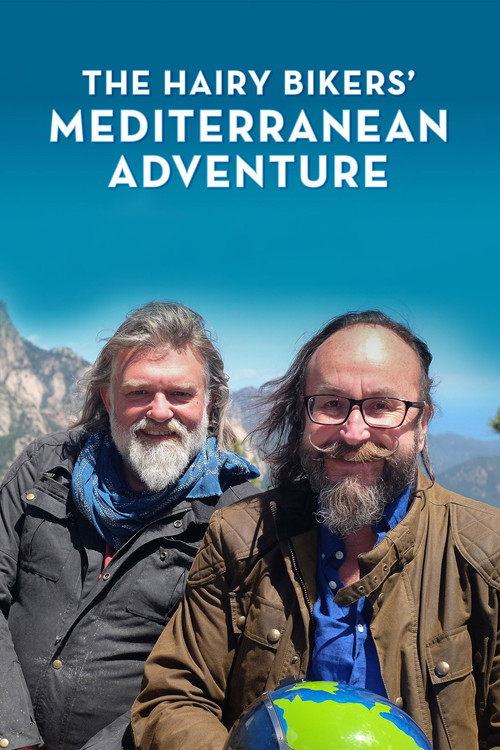 The Hairy Bikers' Mediterranean Adventure постер