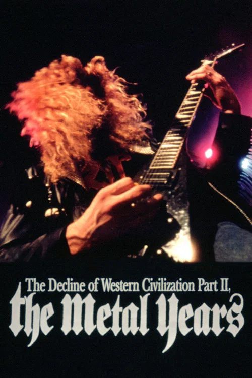 The Decline of Western Civilization Part II: The Metal Years постер