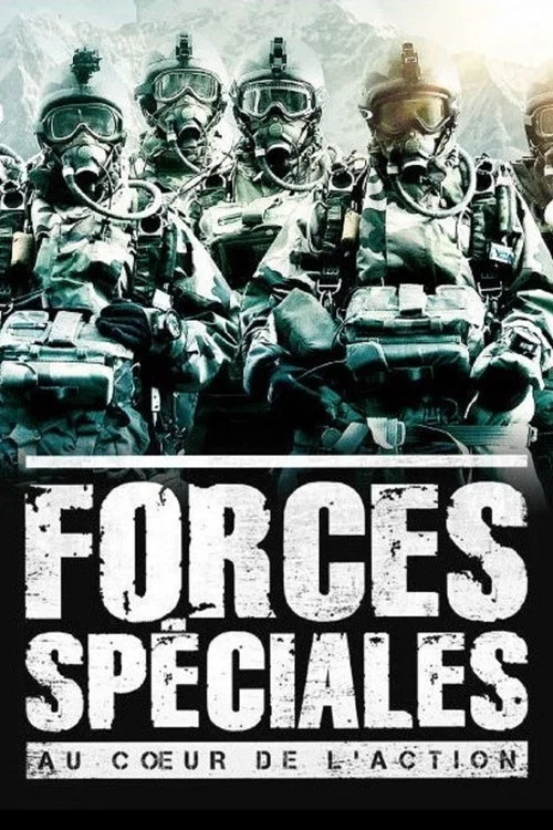 Forces spéciales, au cœur de l'action постер