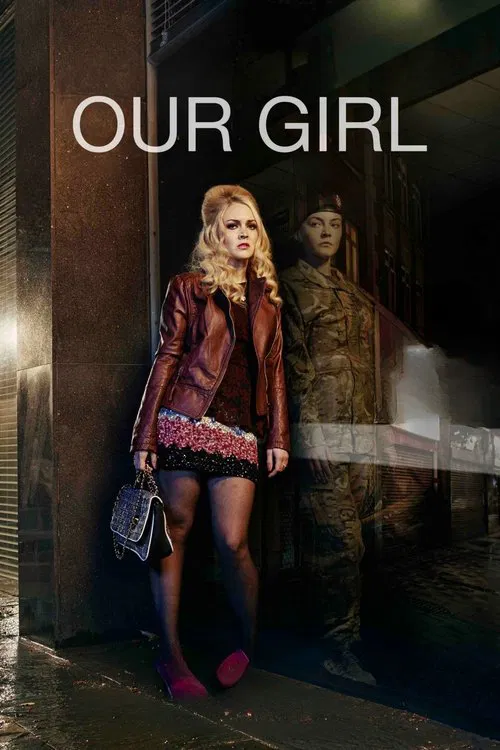 Our Girl постер