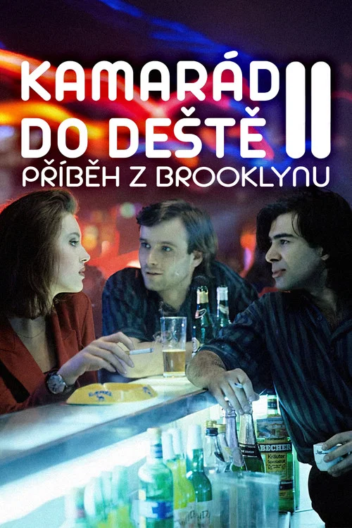 Kamarád do deště II. – Příběh z Brooklynu постер