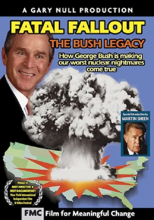 Fatal Fallout: The Bush Legacy постер