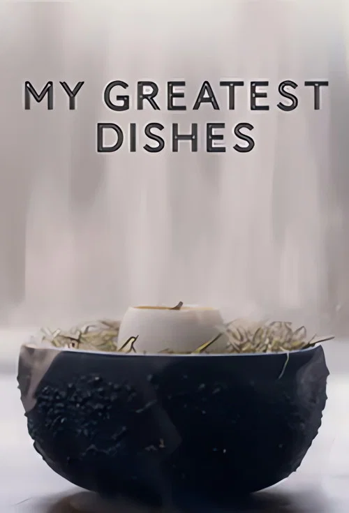 My Greatest Dishes постер