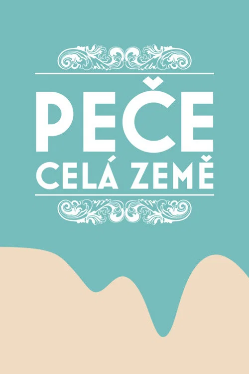 Peče celá země постер