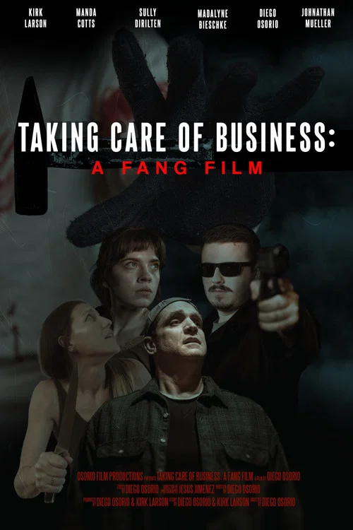 Taking Care of Business: A Fang Film постер