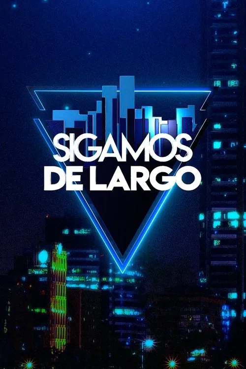 Sigamos de largo постер