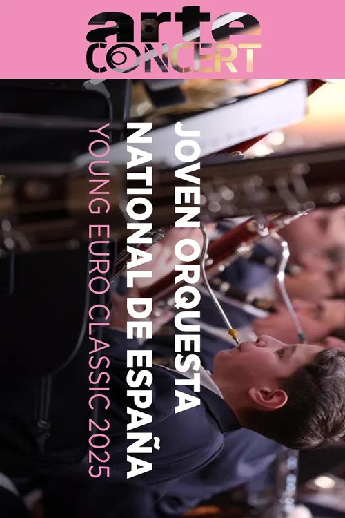 Spanish National Youth Orchestra Young Euro Classic 2025 постер